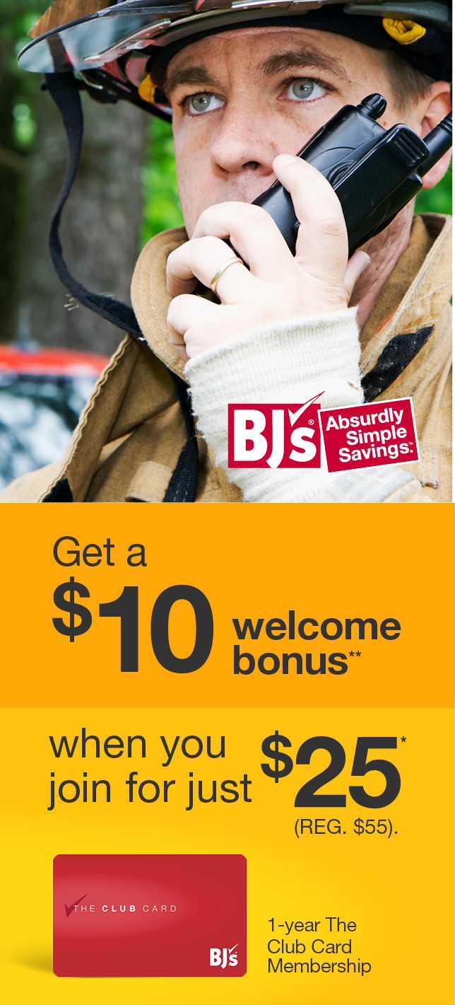 Get a $10 welcome bonus when you join for just $25 reg. $55, 1-year Club Card Membership. BJ's Absurdly Simple Savings.