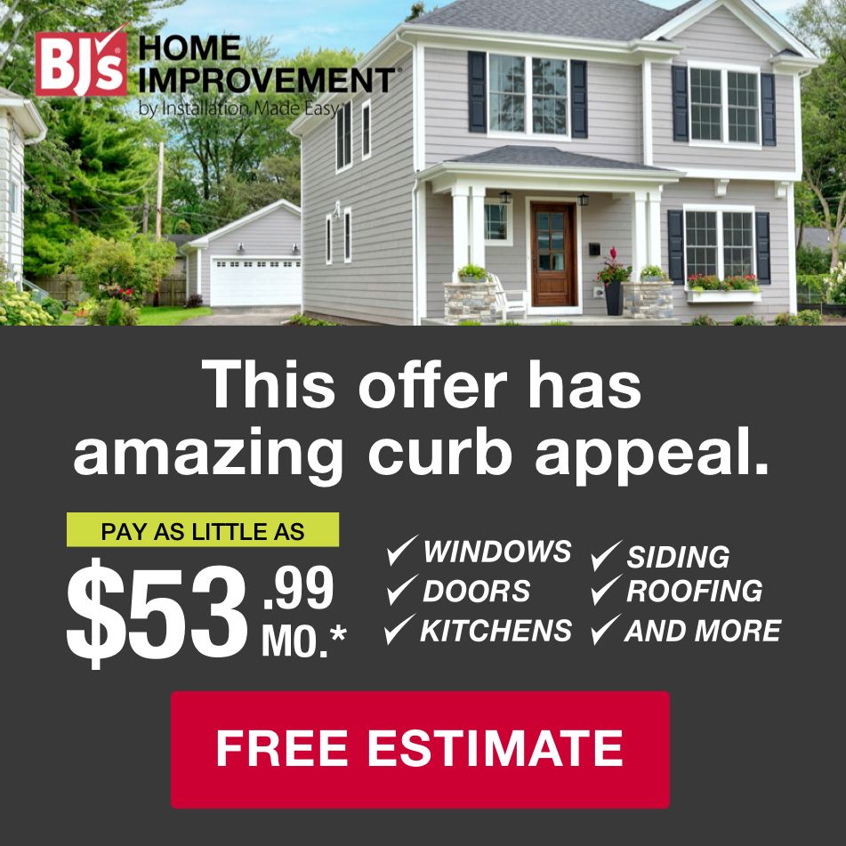 Bjs Home Improvement. This offer has amazing curb appeal. Book your fall project. Click to get a free estimate