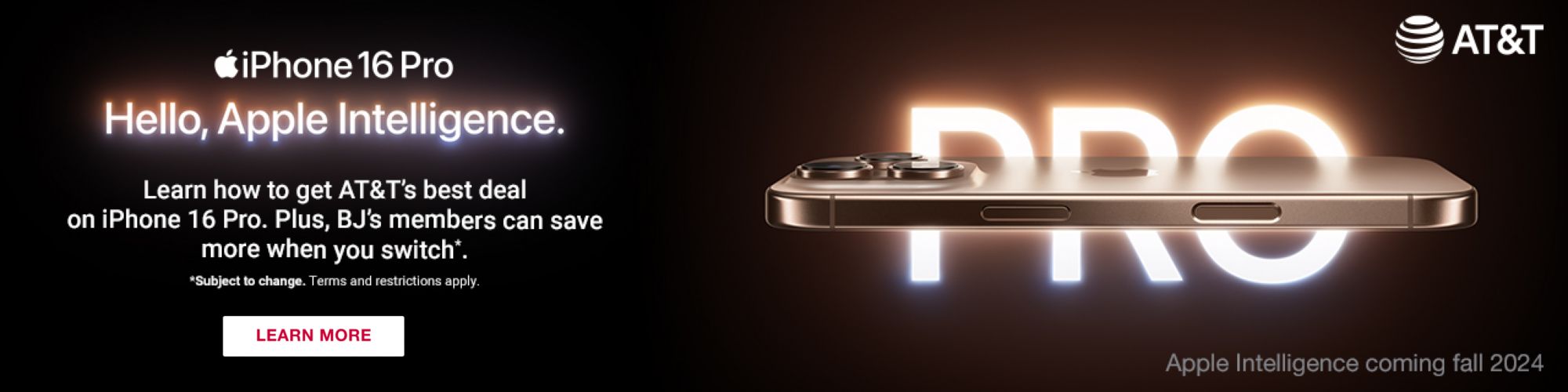 iPhone 16 Pro. CLick to learn more