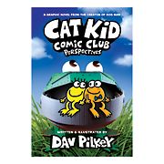 Cat Kid Comic Club: Perspectives: A Graphic Novel (Cat Kid Comic Club #2)