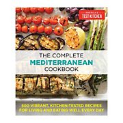 The Complete Mediterranean Cookbook: 500 Vibrant, Kitchen-Tested Recipes for Living and Eating Well Every Day