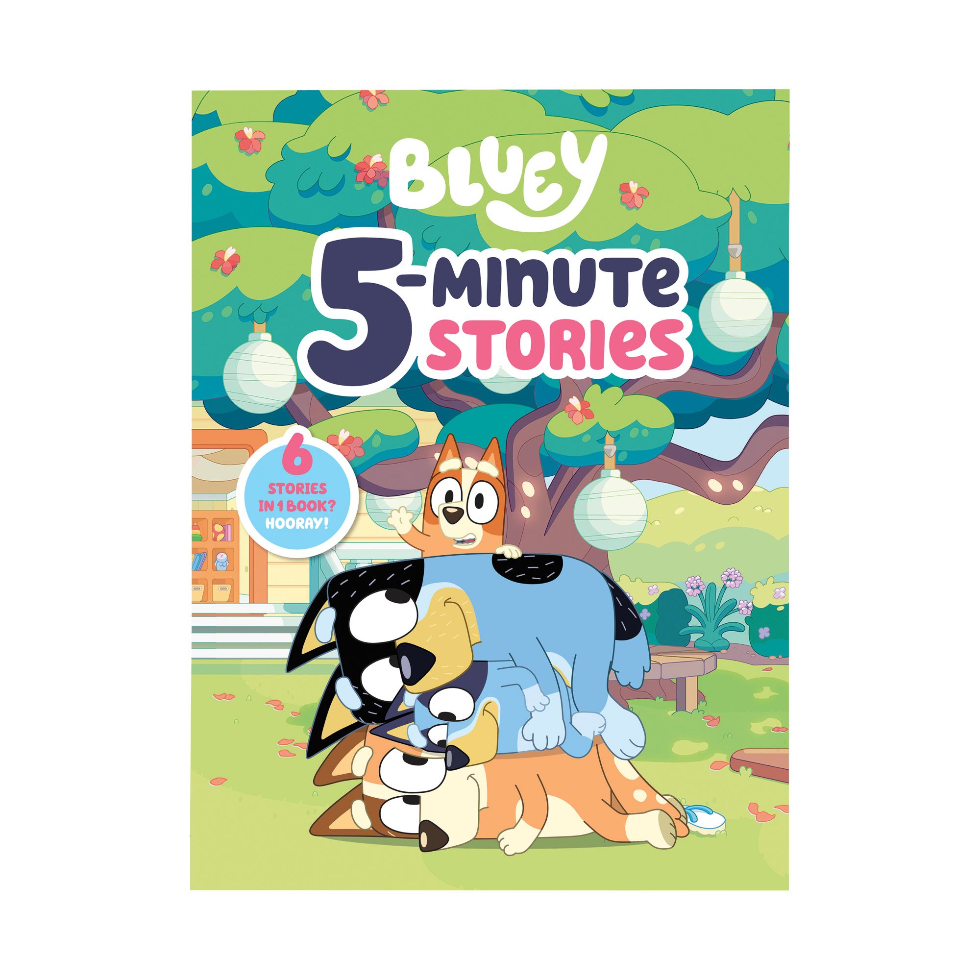 Bluey 5-Minute Stories: 6 Stories in 1 Book? Hooray!