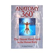 Anatomy 360 The Ultimate Visual Guide to the Human Body