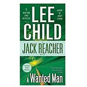 A Wanted Man (With Bonus Short Story Not A Drill): A Jack Reacher Novel