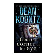 From the Corner of His Eye: A Novel