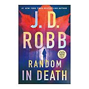 Random in Death : An Eve Dallas Novel