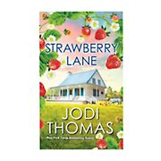 Strawberry Lane: A Touching Texas Love Story 