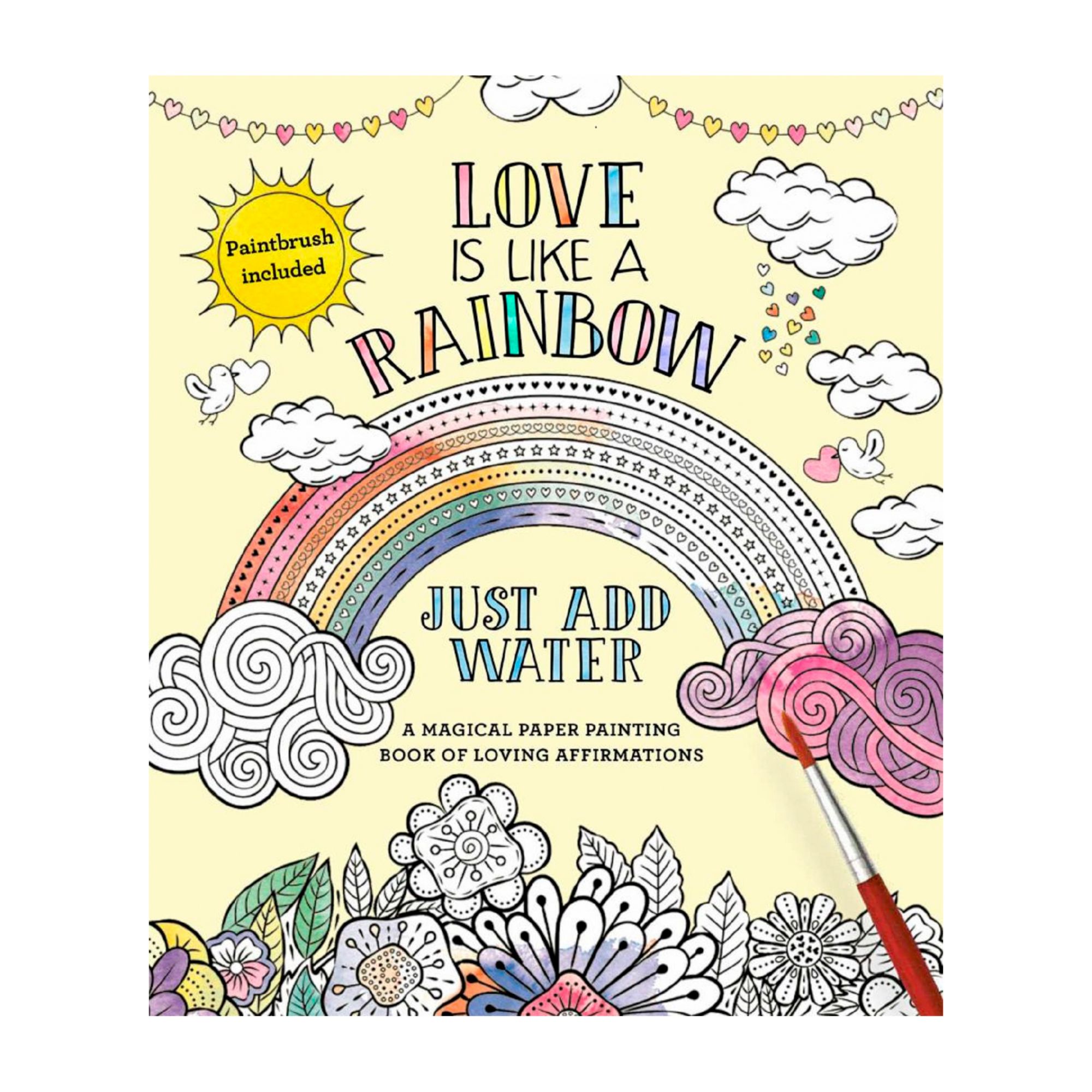 Love Is Like a Rainbow: Just Add Water 