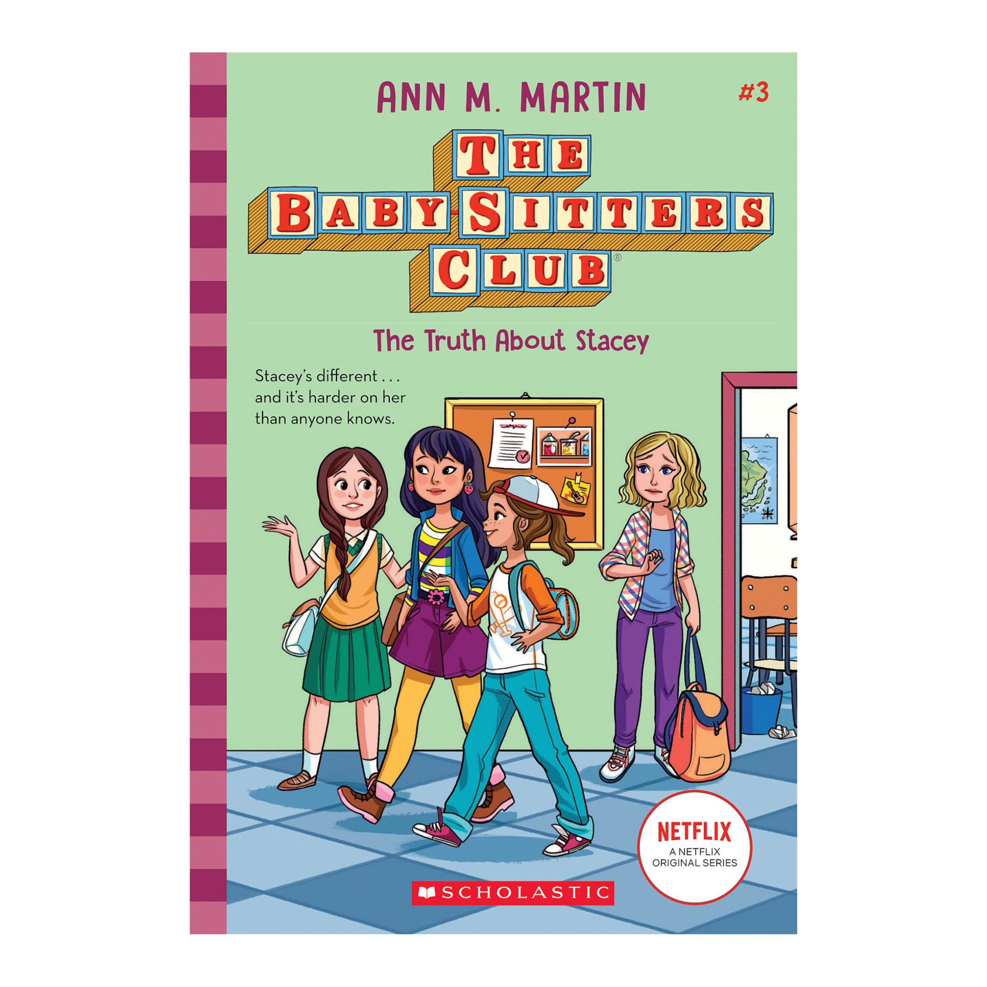 The Truth About Stacey (The Baby-Sitters Club #3)  