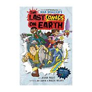 The Last Comics on Earth: From the Creators of The Last Kids on Earth 