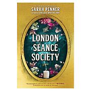 The London Séance Society: A Novel 