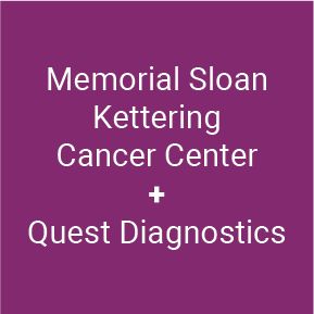 Memorial Sloan Kettering Cancer Center + Quest Diagnostics